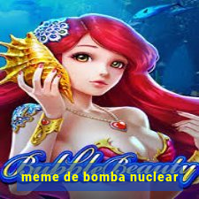 meme de bomba nuclear